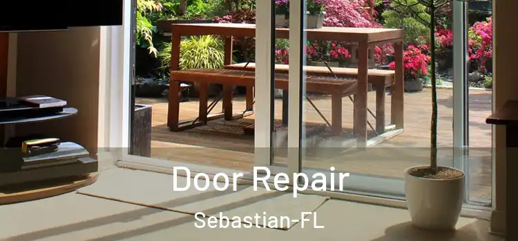  Door Repair Sebastian-FL